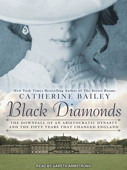 Title details for Black Diamonds by Catherine Bailey - Available
